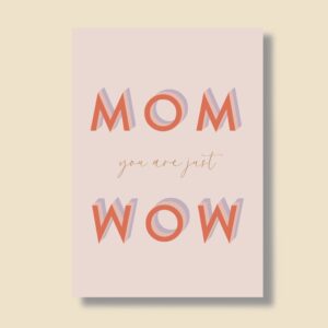 Postkarte A6 "Mom Wow"