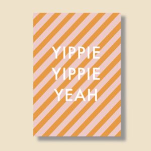 Postkarte A6 "Yippie Yippie Yeah"
