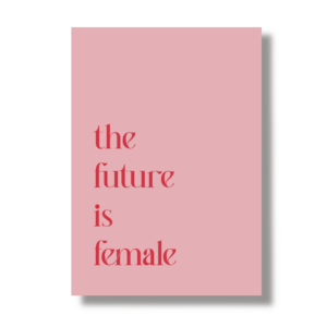 Postkarte A6 "future is female"
