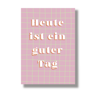 Postkarte A6 "guter Tag"