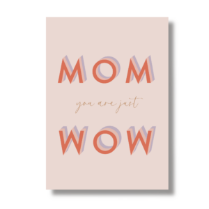 Postkarte A6 "Mom Wow"