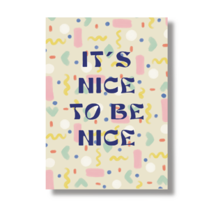 Postkarte A6 "nice"