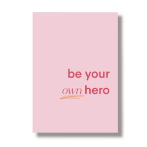 Postkarte A6 "own hero"